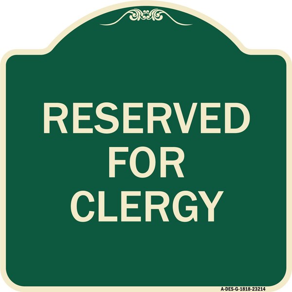 Reserved for Clergy Heavy-Gauge Aluminum Architectural Sign, 18" x 18", G-1818-23214